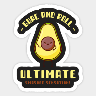 Guac & Roll - Ultimate Smashed Sensation Sticker